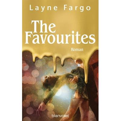 The Favourites, Taschenbuch von Fargo Layne, Blanvalet