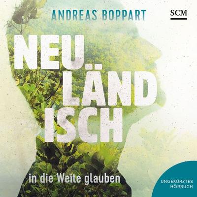 Neuländisch - Andreas Boppart, Audio, 9783775182683
