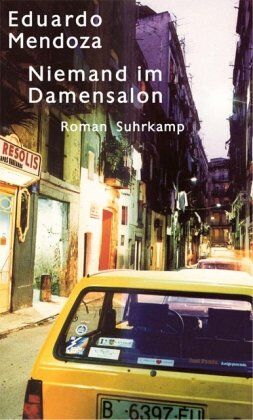 Eduardo Mendoza - Niemand im Damensalon: Roman - Preis vom 04.10.2026 03:51:26 h