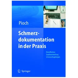 Schmerzdokumentation in der Praxis, Fachbücher von Erdmute Pioch