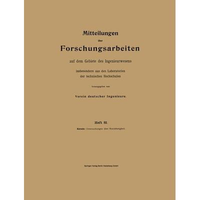Mitteilungen über Forschungsarbeiten auf dem Gebiete des Ingenieurwesens insbesondere aus den Laboratorien der technischen Hochschulen, Taschenbuch