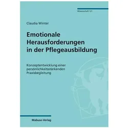 Emotionale Herausforderungen in der Pflegeausbildung, Fachbücher von Claudia Winter