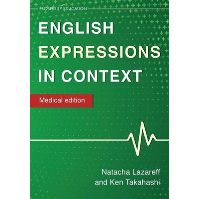 English Expressions in Context, Taschenbuch von Natacha Lazareff,Ken Takahashi, Prosperity Education, 978-1-915654-36-6