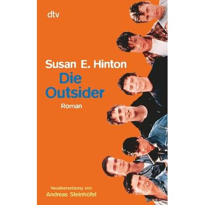 Die Outsider, Taschenbuch von Susan E. Hinton, dtv