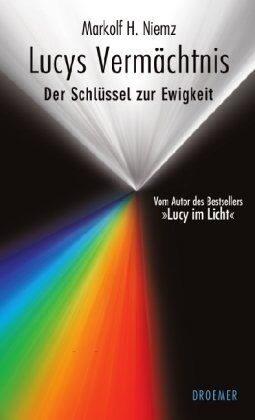 Niemz, Markolf H. - Lucys Vermächtnis: Der Schlüssel zur Ewigkeit - Preis vom 30.09.2026 22:30:23 h