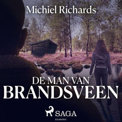 De man van Brandsveen - Michiel Richards, Audio, 9788728304600