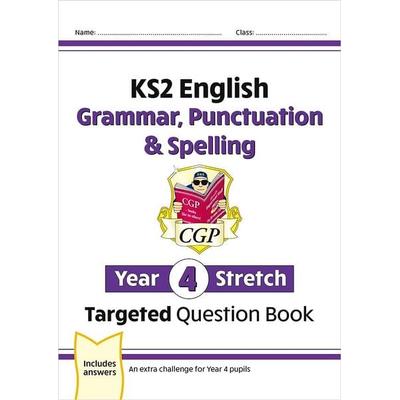 KS2 English Year 4 Stretch Grammar, Punctuation & Spelling Targeted Question Book (with Answers), Taschenbuch von Cgp Books, CGP Books,