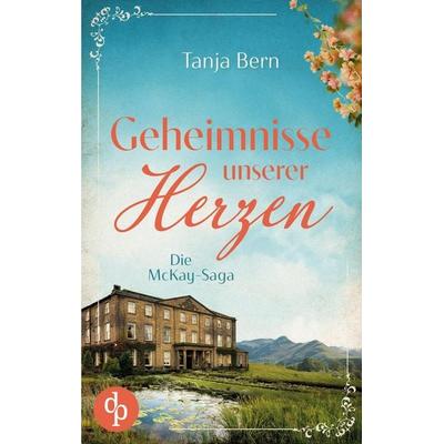 Geheimnisse unserer Herzen, Taschenbuch von Tanja Bern, BoD - Books on Demand, 978-3-9877890-9-0