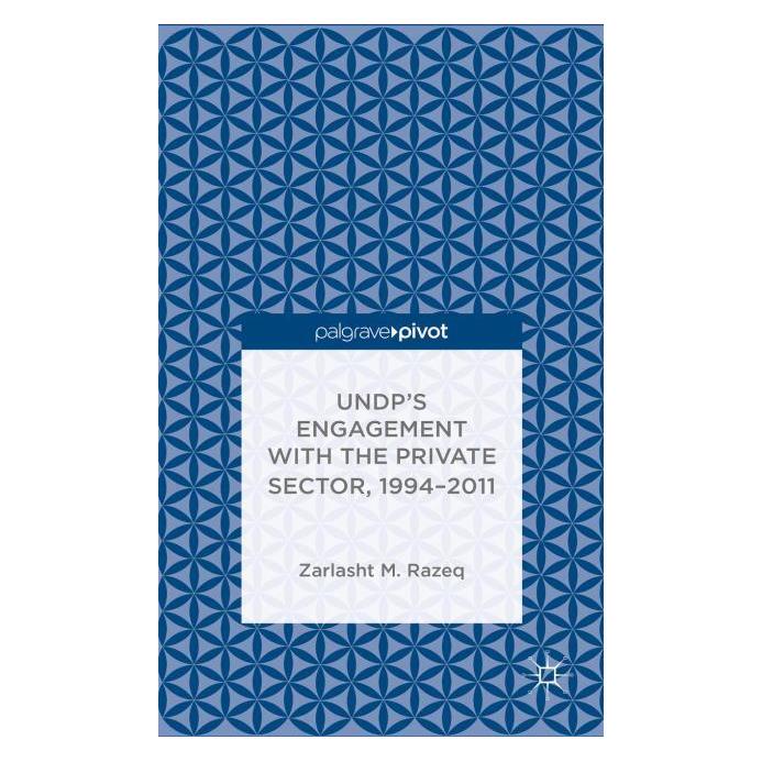 Palgrave Macmillan Razeq:UNDPs Engagement with the Privat (Englisch, Hardcover, Z Razeq, Z. Razeq) (63313503)