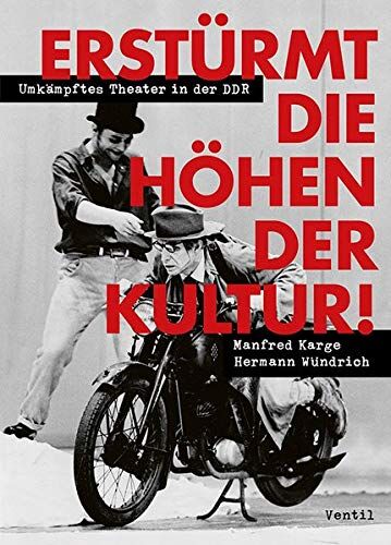 Manfred Karge - Erstürmt die Höhen der Kultur! - Preis vom 18.10.2026 15:28:09 h