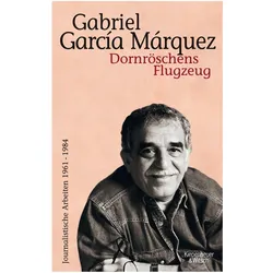Dornröschens Flugzeug, Belletristik von Gabriel García Márquez
