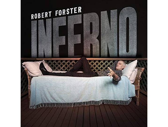 Robert Forster - Inferno
