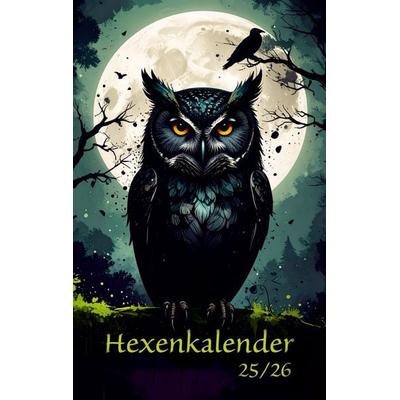 Hexenkalender 2025/2026 (Taschenbuch), Taschenbuch von Sandra Cramm, BoD – Books on Demand, 978-3-695-19923-5