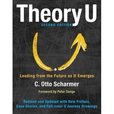 Theory U, Taschenbuch von Otto Scharmer, KNV Besorgung, 978-1-62656-798-6