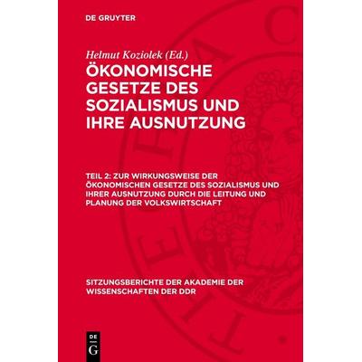 Zur Wirkungsweise der ökonomischen Gesetze des Sozialismus und ihrer Ausnutzung durch die Leitung und Planung der Volkswirtschaft, Gebundene Ausgabe