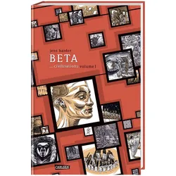 Beta. civilisations 01, Comics + Manga von Jens Harder