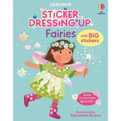 Sticker Dressing Up - Fairies, Taschenbuch von Lizzie Cope, Bloomsbury Publishing, 978-1-83540-934-3