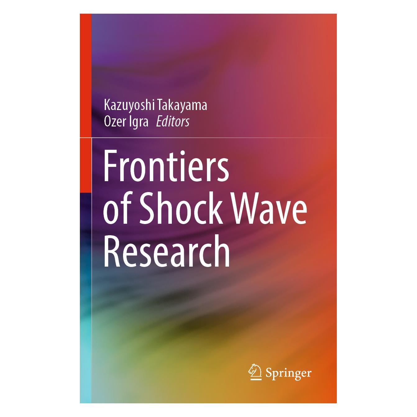 Springer Frontiers of Shock Wave Research (Englisch, Softcover, Kazuyoshi Takayama, Ozer Igra) (56951598)