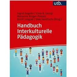 Handbuch Interkulturelle Pädagogik, Fachbücher von Marianne Krüger-Potratz, Ingrid Gogolin, Uwe Sandfuchs, Drorit Lengyel, Viola Georgi