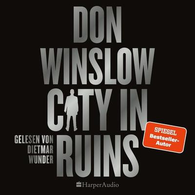 City in Ruins (ungekürzt) - Don Winslow, Audio, 9783365006863