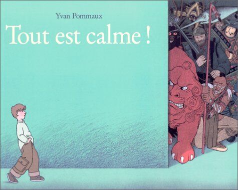 Yvan Pommaux - Tout est calme ! - Preis vom 07.10.2026 11:45:10 h