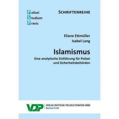 Islamismus, Taschenbuch von Eliane Ettmüller,Isabel Lang, Deutsche Polizeiliteratur