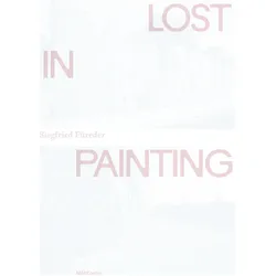 Siegfried Füreder: Lost in Painting, Fachbücher von Siegfried Füreder