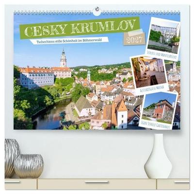 Cesky Krumlov. Tschechiens stille Schönheit im Böhmerwald (hochwertiger Premium Wandkalender 2027 DIN A2 quer), Kunstdruck in Hochglanz