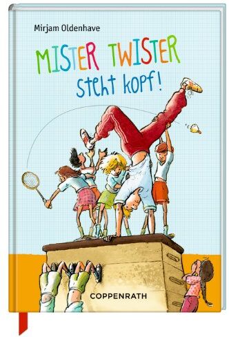 Mirjam Oldenhave - Mister Twister 02. Mister Twister steht kopf! - Preis vom 09.10.2026 07:28:09 h