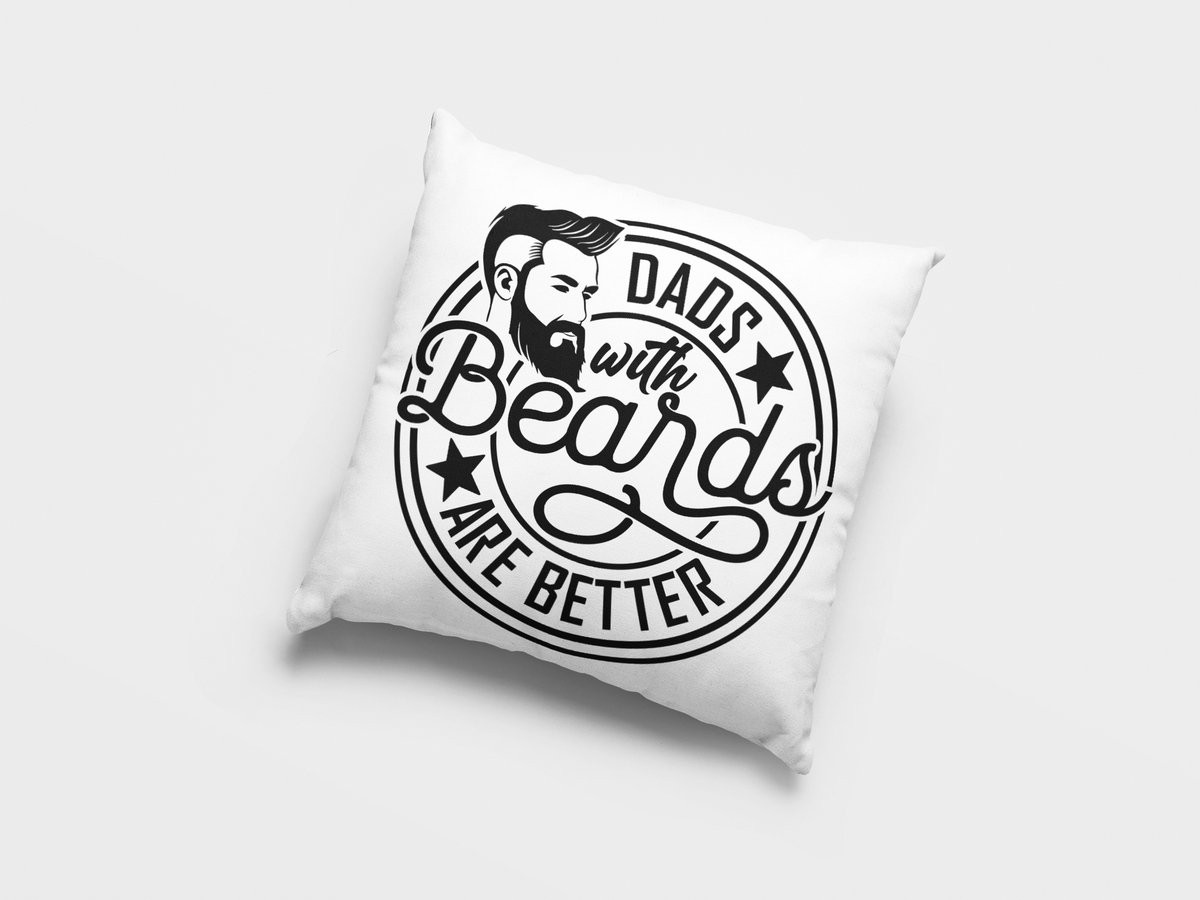 Sierkussen Dads with Beards Are Better - Grappig Cadeau voor Papa - 40 x 40 cm