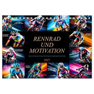 Rennrad und Motivation (Tischkalender 2027 DIN A5 quer), CALVENDO Monatskalender