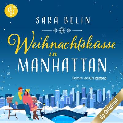 Weihnachtsküsse in Manhattan - Sara Belin, Audio, 9783986377670