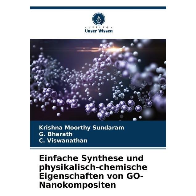 Umbreit Einfache Synthese und physikalisch-chemische Eigenschaften von GO-Nanokompositen (Deutsch, Softcover, C Viswanathan, G Bharath, Krishna Moorthy Sundaram) (63628075)