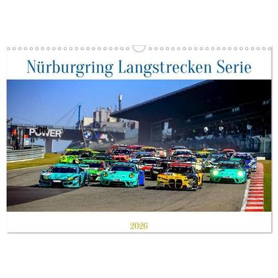 Nüburgring Langstrecken Serie 2026 (Wandkalender 2026 DIN A3 quer), CALVENDO Monatskalender