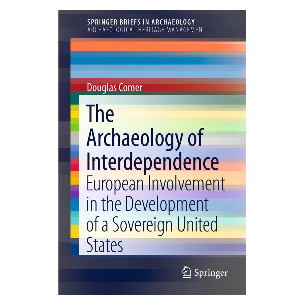 Springer The Archaeology of Interdependence (Englisch, Softcover, Douglas C Comer) (55498796)