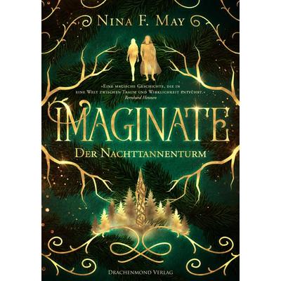 Imaginate, Taschenbuch von Nina F. May, Drachenmond Verlag GmbH