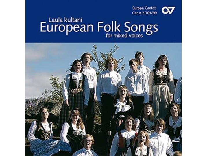 Choirs Of Europe - Laula Kultani (European Folk Songs