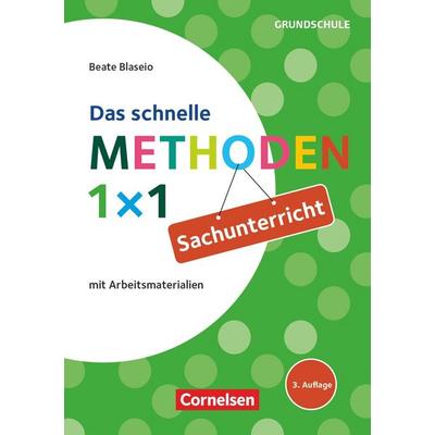 Das schnelle Methoden 1x1 - Grundschule, Taschenbuch von Beate Blaseio, Cornelsen Pädagogik, 978-3-589-16287-1
