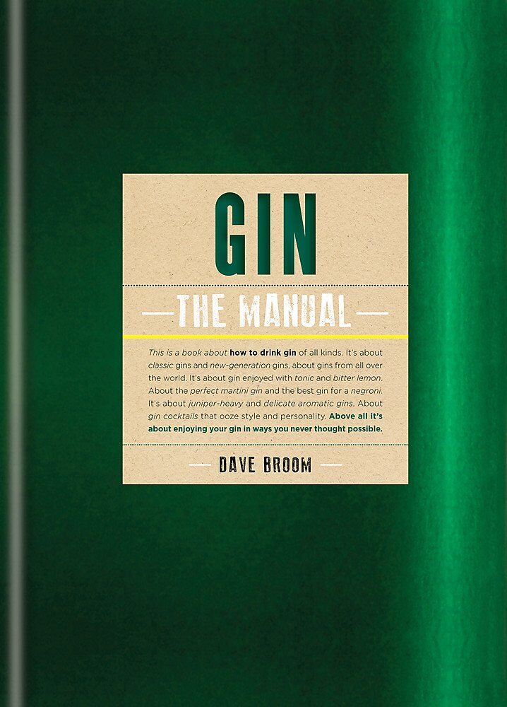 Mitchell Beazley Gin The Manual by Dave Broom - Hardback Cocktail & Spirits Guide - Flavour Camps, Recipes & Tasting Notes for Bartenders
