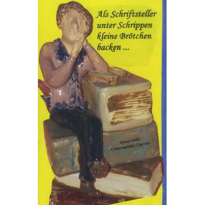 Als Schriftsteller unter Schrippen kleine Brötchen backen ..., Taschenbuch von Renate Pöhls, BoD – Books on Demand, 978-3-8482-0489-2