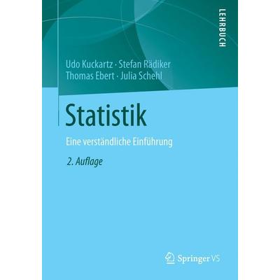 Statistik, Taschenbuch von Udo Kuckartz,Stefan Rädiker,Thomas Ebert,Julia Schehl, VS Verlag für Sozialwissenschaften
