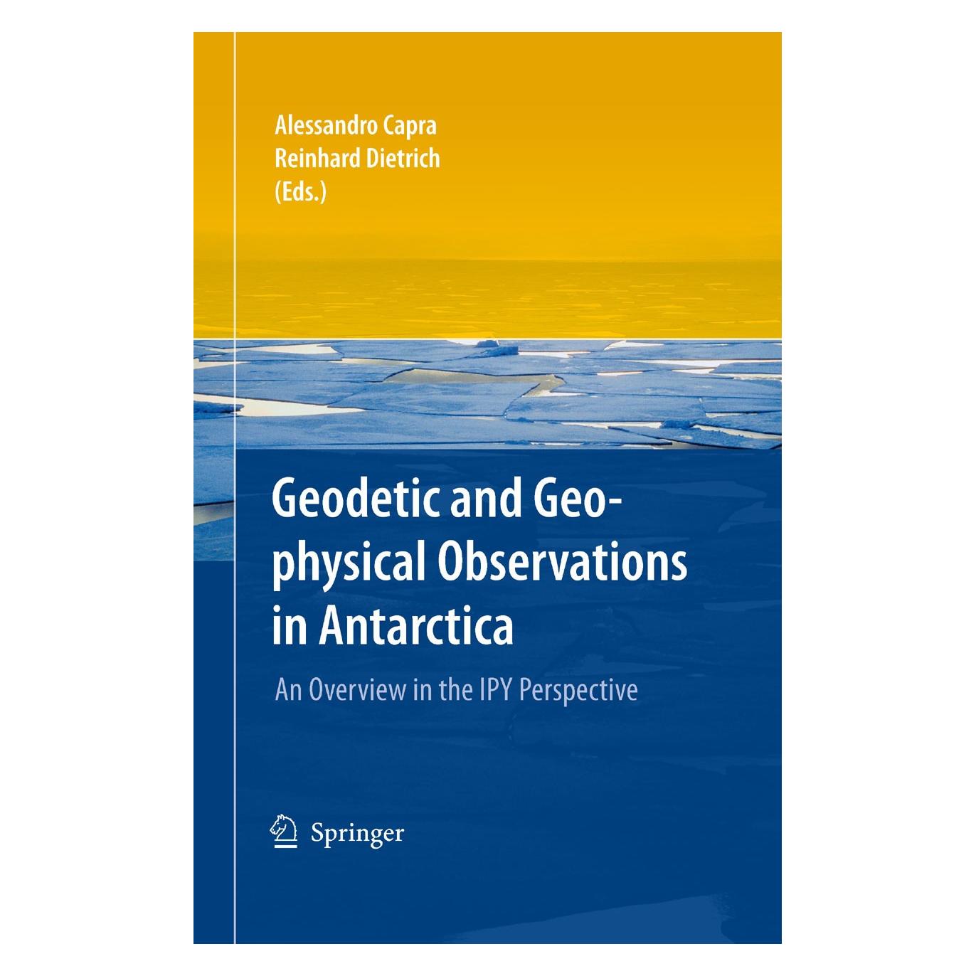 Springer Geodetic and Geophysical Observations in Antarctica (Englisch, Hardcover, Alessandro Capra, Reinhard Dietrich) (9783540748816)