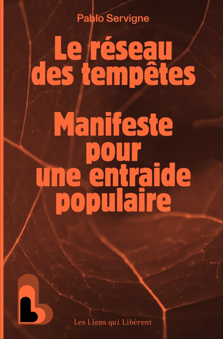 Pablo Servigne - Le réseau des tempêtes : manifeste pour une entraide populaire - Preis vom 17.10.2026 19:25:27 h