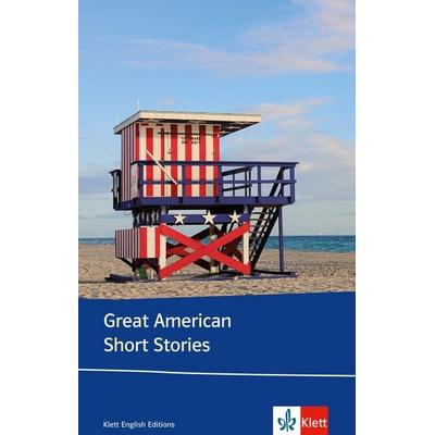 Great American Short Stories, Taschenbuch von Ambrose Bierce,Truman Capote,Nathaniel Hawthorne,Ernest Hemingway,Herman Melville, Klett Sprachen GmbH,