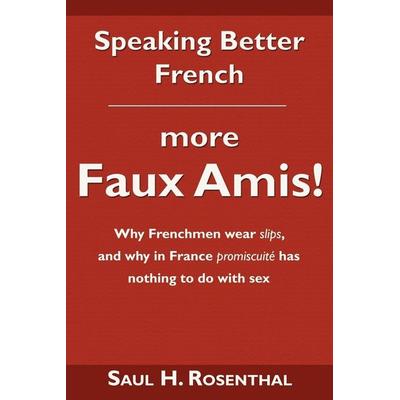 Speaking Better French, Taschenbuch von Saul H. Rosenthal, Wheatmark, 978-1-60494-020-6