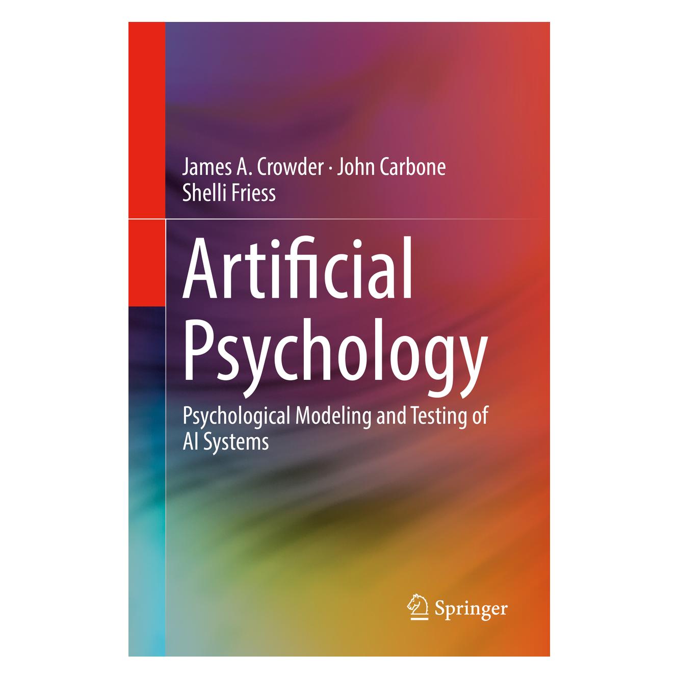 Springer Artificial Psychology (Englisch, Hardcover, James A. Crowder, John Carbone, Shelli Friess) (9783030170790)