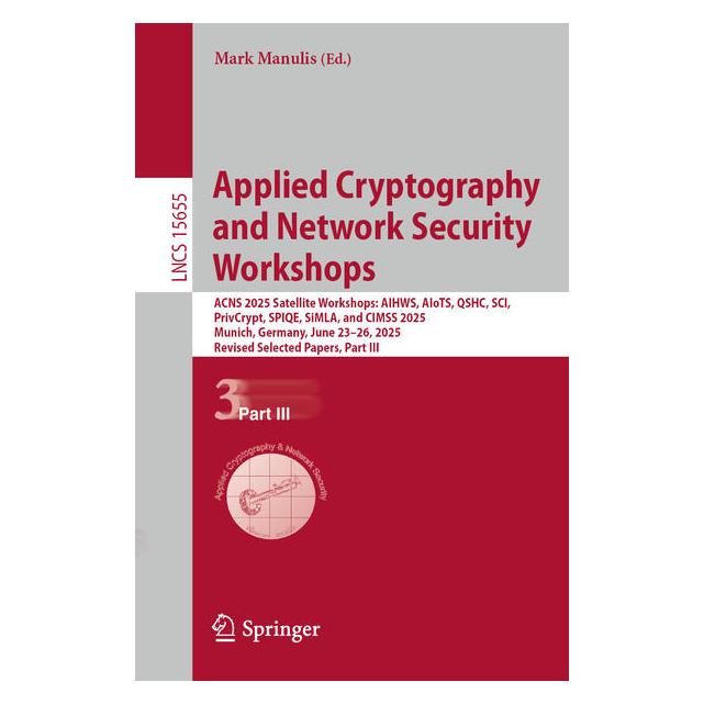 Springer Applied Cryptography and Network Security Workshops (Englisch, Softcover, Mark Manulis) (60109321)