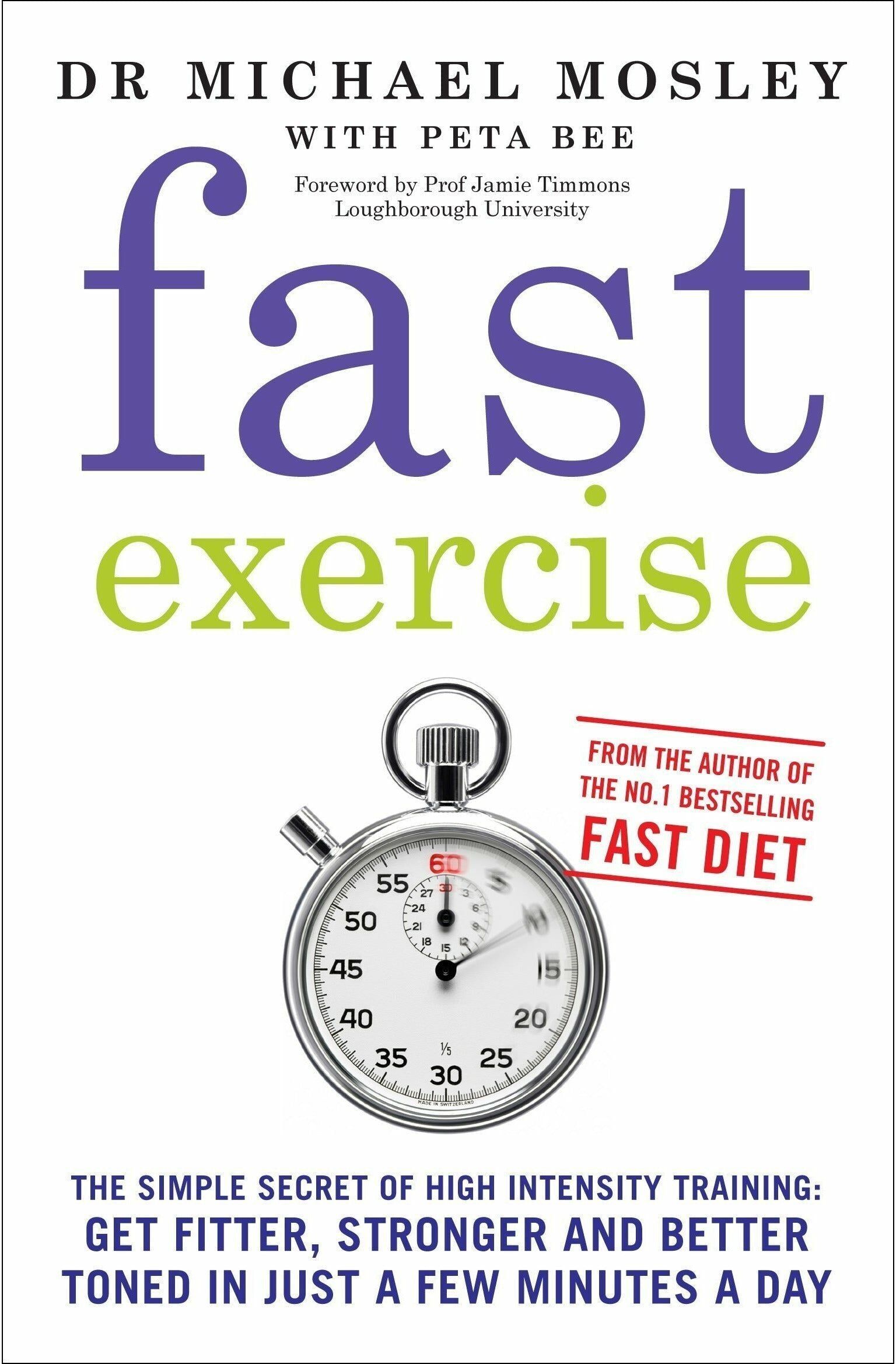 SHORT BOOKS LTD Michael Mosley 3 Books Collection Set (Fast Exercise, The Fast Diet, Fast Asleep)