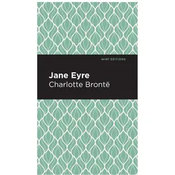 Jane Eyre, Belletristik von Charlotte Bronte