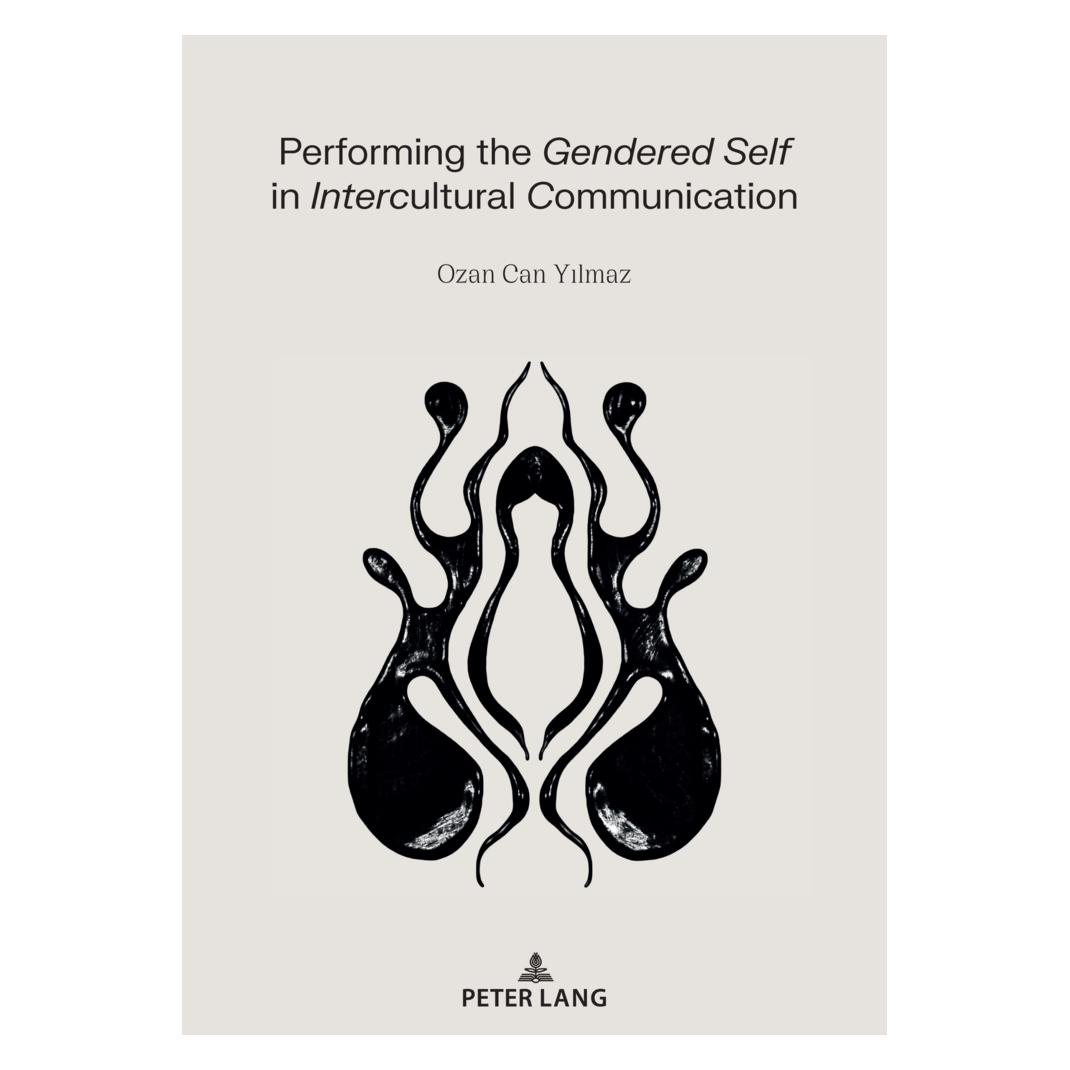 Peter Lang Performing the Gendered Self in Intercultural Communication (Englisch, Ozan Can Yılmaz) (56824195)